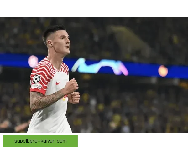 莱比锡反击效率出色，近期表现稳健值得关注