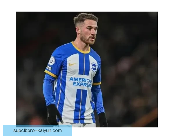 布莱顿中场组织能力持续提升，攻防转换效率表现稳健